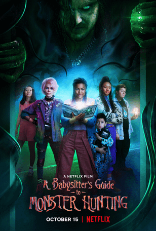 Руководство для нянь: Как поймать монстра / A Babysitter's Guide to Monster Hunting (2020)