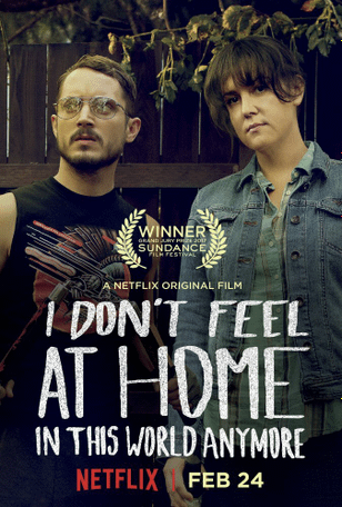 В этом мире я больше не чувствую себя как дома. / I Don't Feel at Home in This World Anymore. (2016)