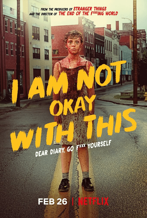 Меня это не устраивает! / I Am Not Okay with This (2020)