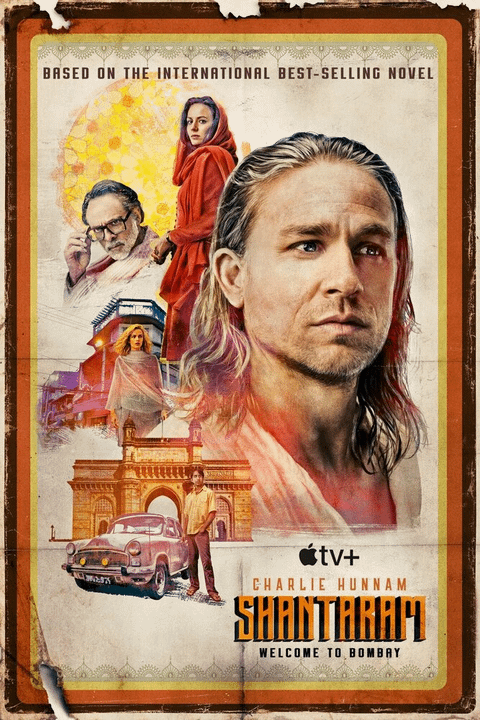 Шантарам / Shantaram (2022)